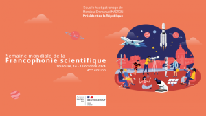 Lire la suite à propos de l’article Inscrivez-vous à la Semaine mondiale de la Francophonie scientifique 2024